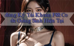 đăng ký tài khoản f88 code giáng sinh hiện tại