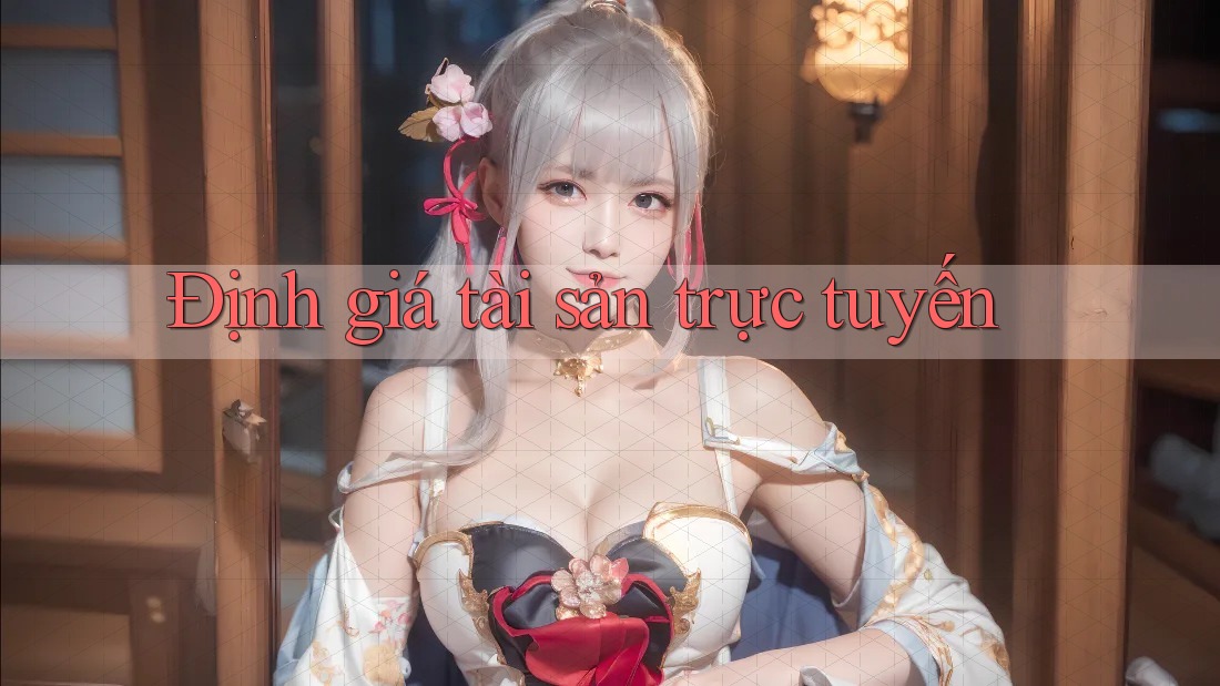 Định giá tài sản trực tuyến