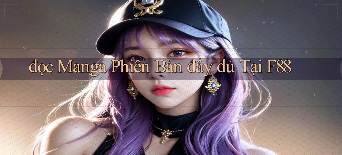 đọc manga phiên bản đầy đủ tại f88