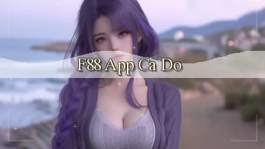 f88 app cá độ