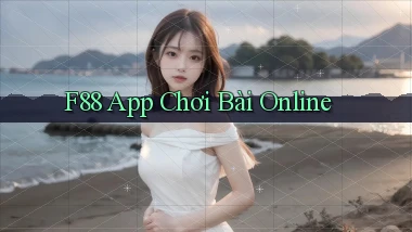 f88 app chơi bài online