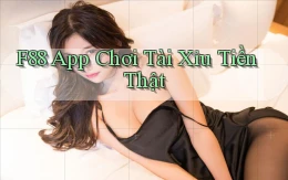 f88 app chơi tài xỉu tiền thật