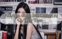 f88 app đánh bài online an tiền that