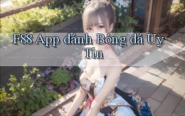 f88 app đánh bóng đá uy tín
