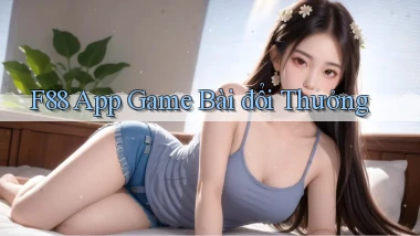 f88 app game bài đổi thưởng