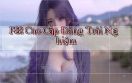 f88 cao cấp đáng trải nghiệm
