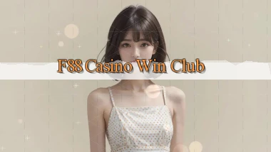 f88 casino win club