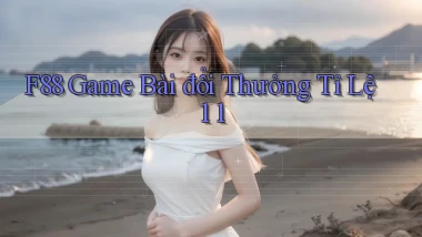 f88  game bài đổi thưởng tỉ lệ 1 1