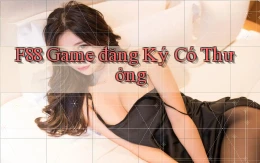 f88  game đăng ký có thưởng