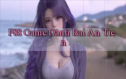 f88  game danh bai an tien