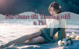 f88  game đổi thưởng miễn phí