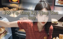 f88  vip đăng ký tặng thưởng