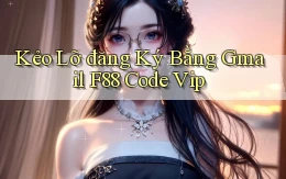 kẻo lỡ đăng ký bằng gmail f88 code vip