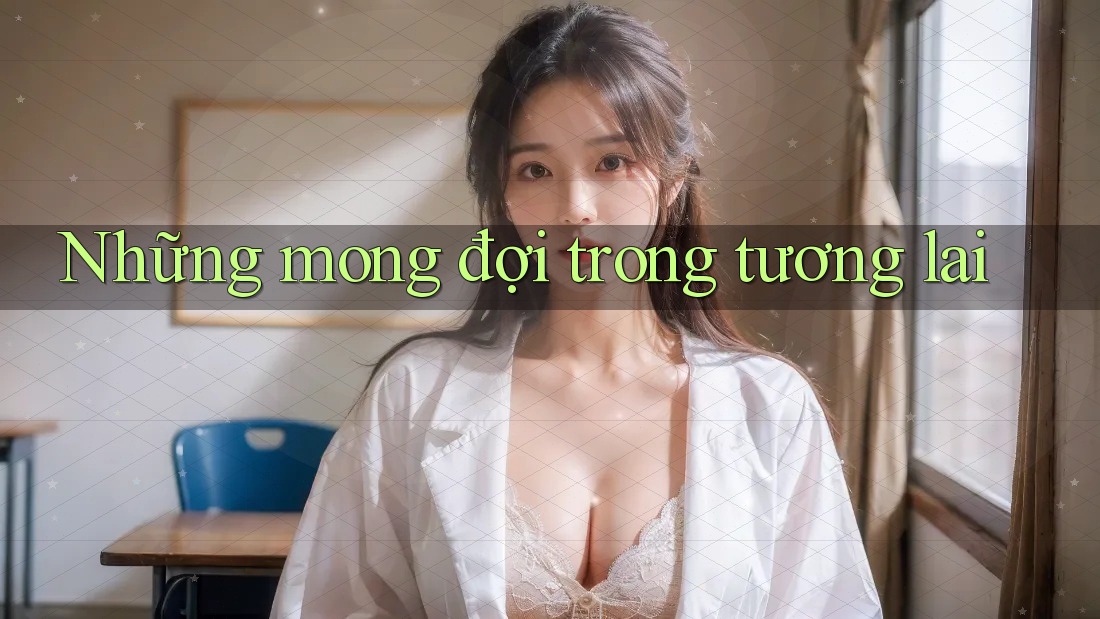 Những mong đợi trong tương lai
