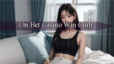 on bet casino win club