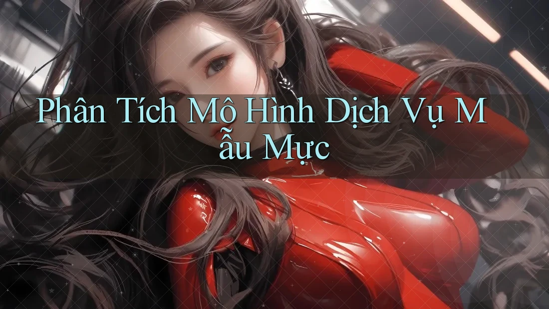 Phân Tích Mô Hình Dịch Vụ Mẫu Mực Phân Tích Mô Hình Dịch Vụ Mẫu Mực