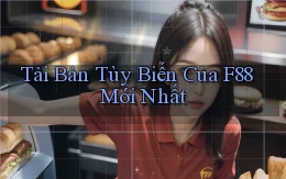 tải bản tùy biến của f88 mới nhất