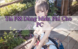 tải f88 dùng miễn phí cho pc