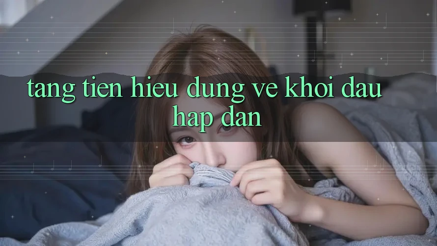 “Tặng Tiền” - Hiểu Đúng Về Khởi Đầu Hấp Dẫn
