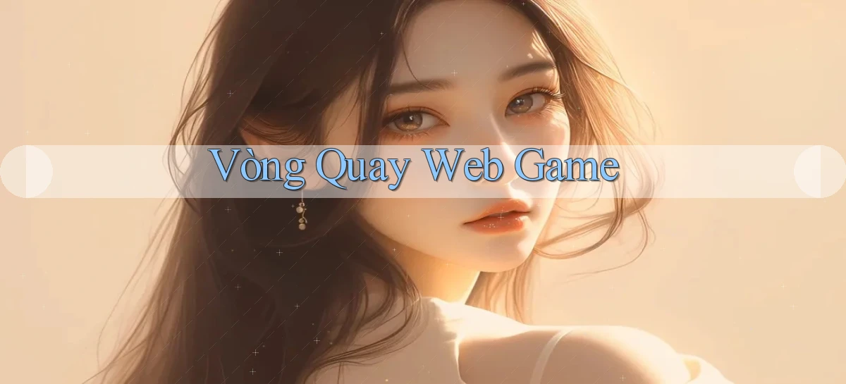 Vòng quay Web game