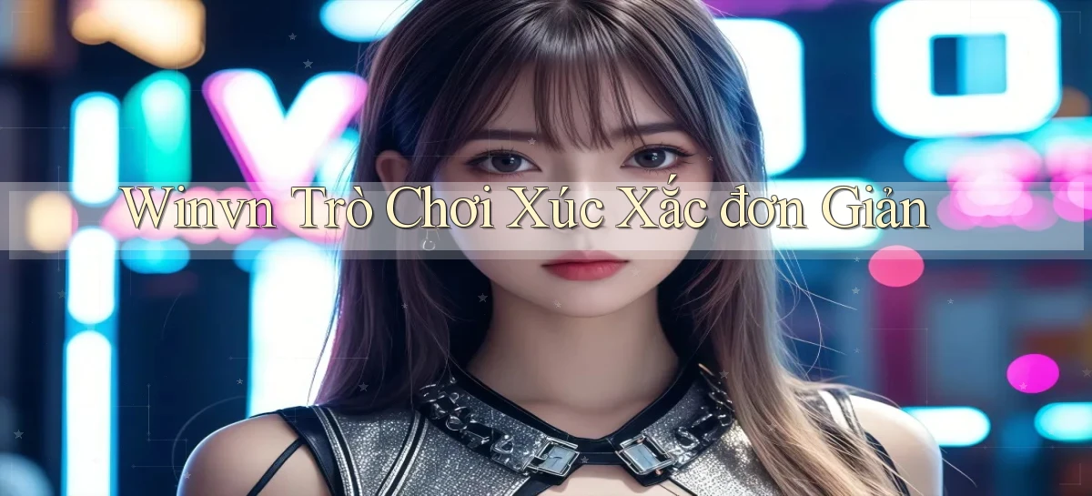 winvn  trò chơi xúc xắc đơn giản